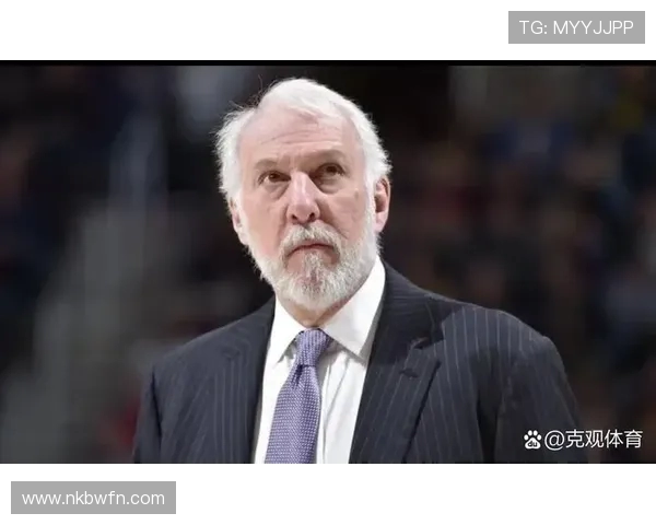 波波维奇续约三年再创辉煌74岁传奇教练继续带领文班奋战NBA